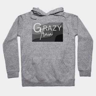 "Grazy Train" with a wavy background Hoodie